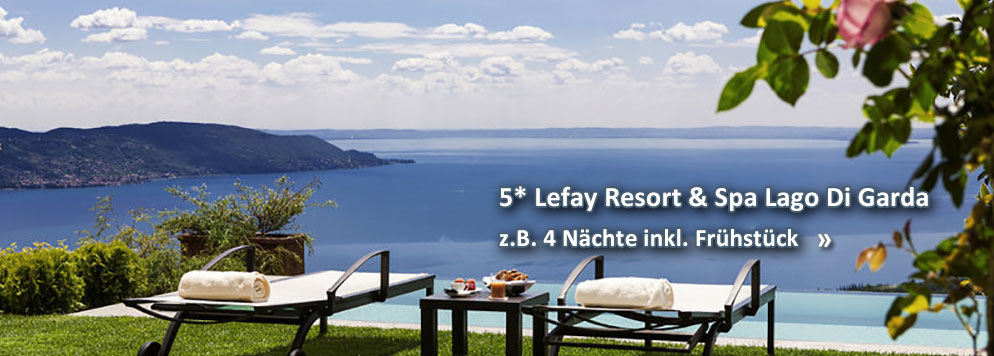 Gardasee - Lefay Resort & Spa Lago Di Garda