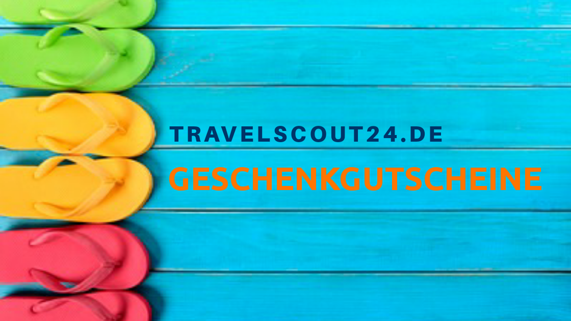 Travelscout24 Gutschein - Jetzt Reisegutschein verschenken
